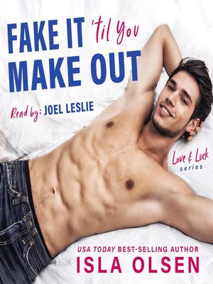 cover image of Fake it 'til You Make Out